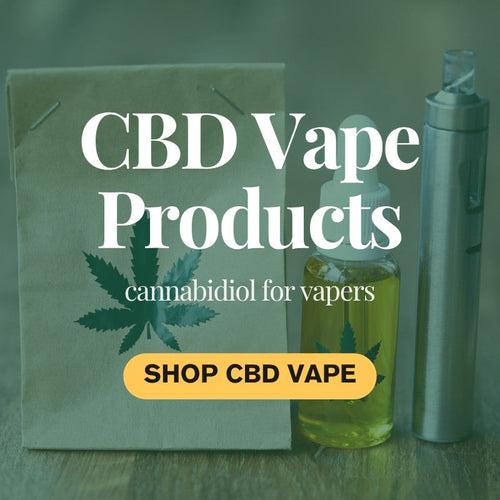 CBD Vaping Products – E-Liquids, Vape Pens & More