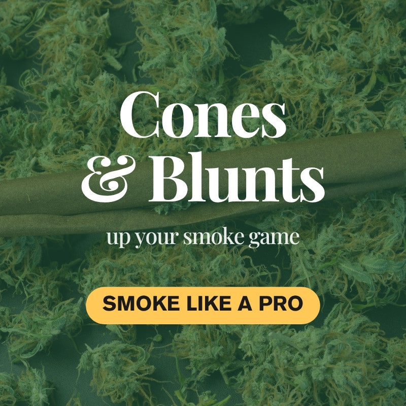 Cones & Blunts – Pre-Rolled, Infused & Standard Options