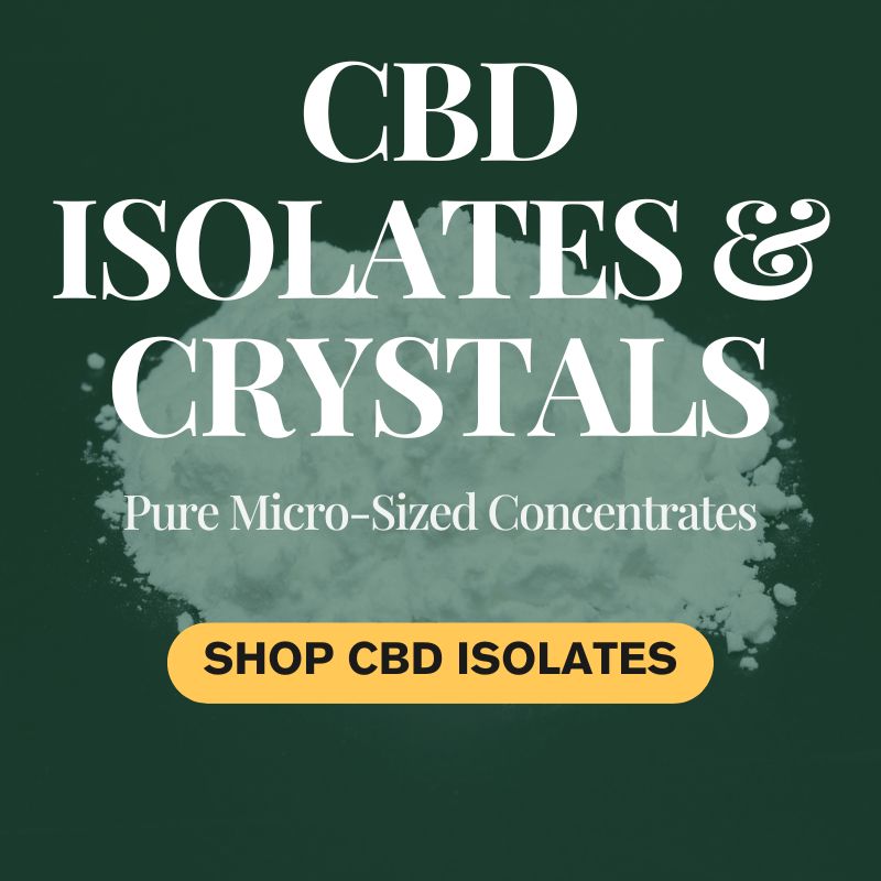 CBD Isolates & Crystals - Pure & Concentrated