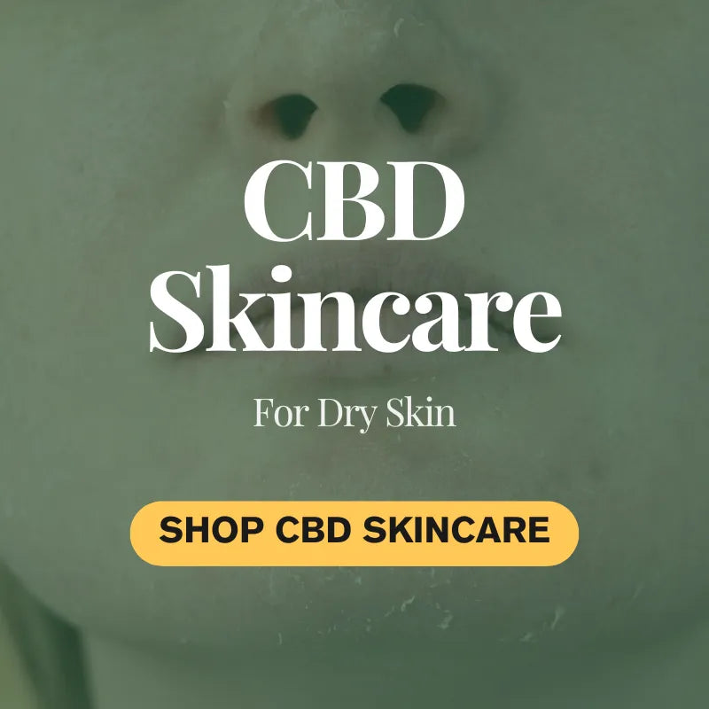 Hydrating CBD Skincare for Dry & Flaky Skin