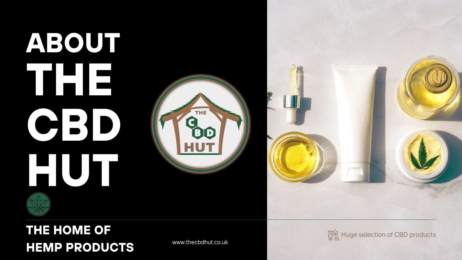 About The CBD Hut - The home of hemp products - huge selection of CBD products