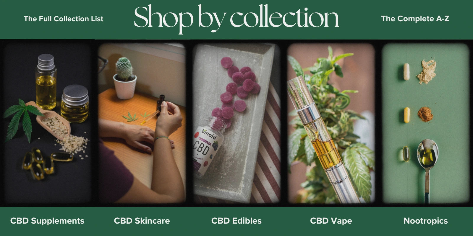 Shop by collection - the complete A-Z collection catalogue for The CBD Hut