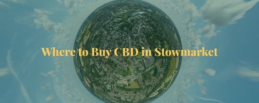 Where to buy CBD in Stowmarket