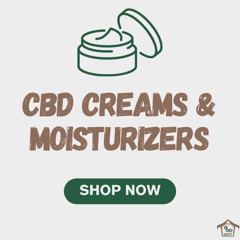 CBD Creams & Moisturizers - Shop Now