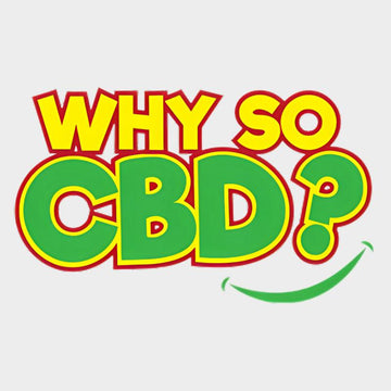 Why So CBD?