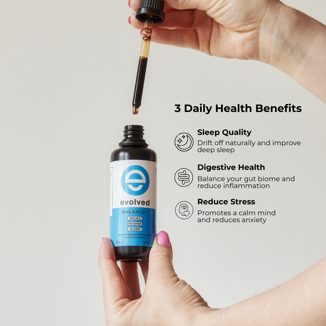 Evolved Balance+ Mushroom Extract Drops - 60ml