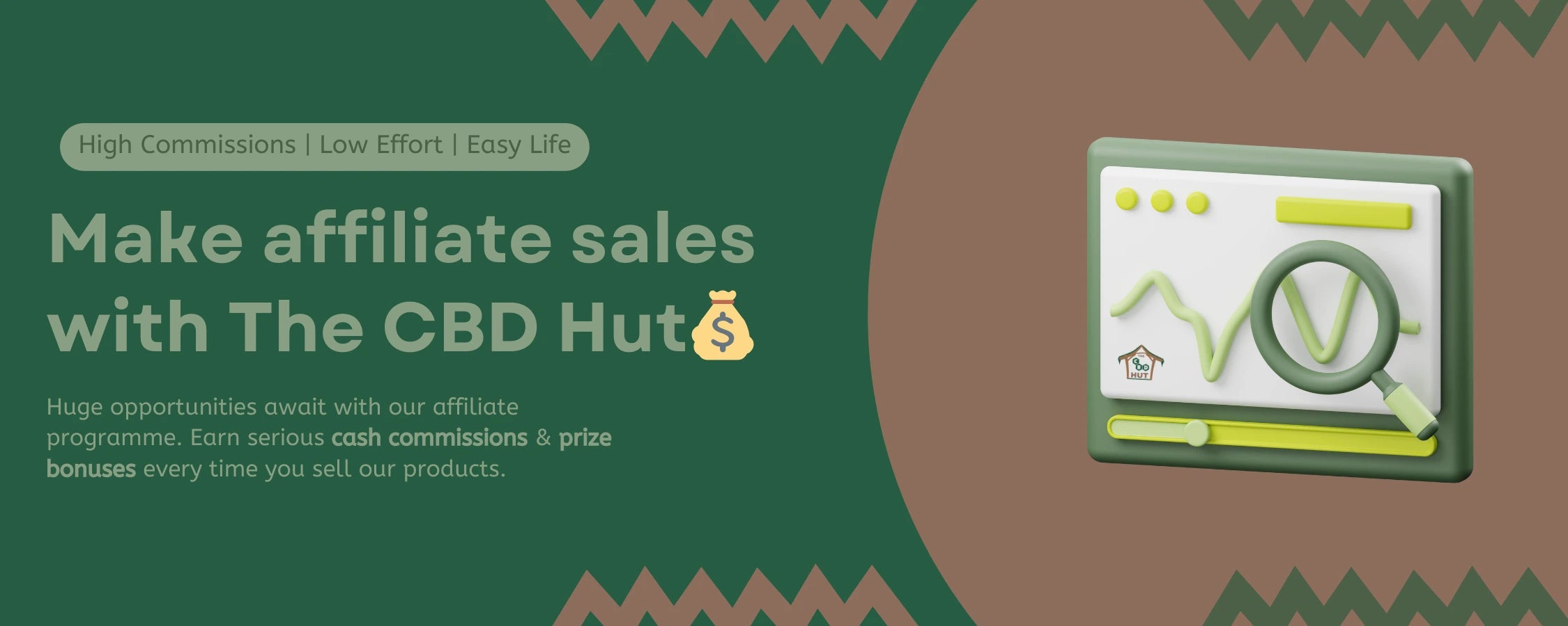 Make affiliate sales with The CBD Hut by joining our affiliate programme. High Commissions | Low Effort | Easy Life