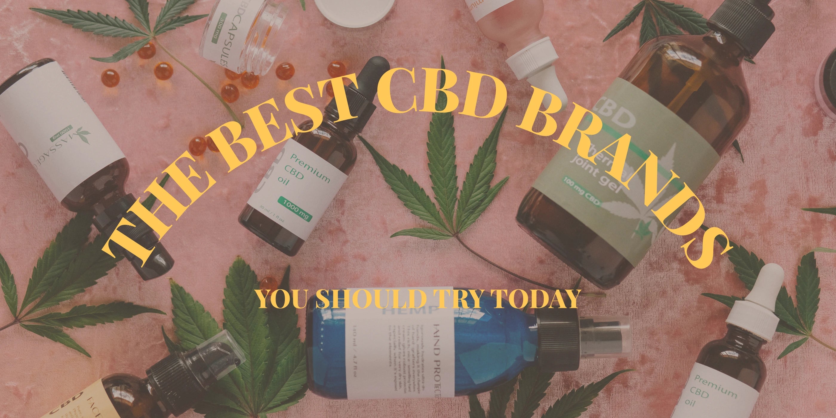 Various CBD products and leaves on a pink background with text about the best CBD brands.